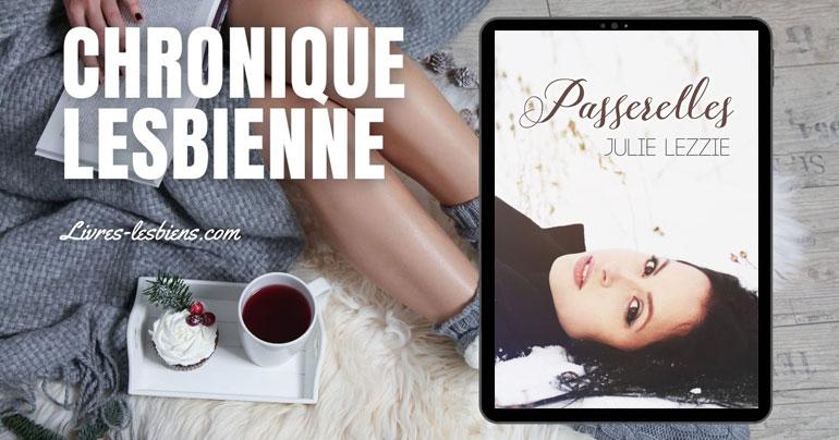 Romance lesbienne : &quot;Passerelles&quot; de Julie Lezzie