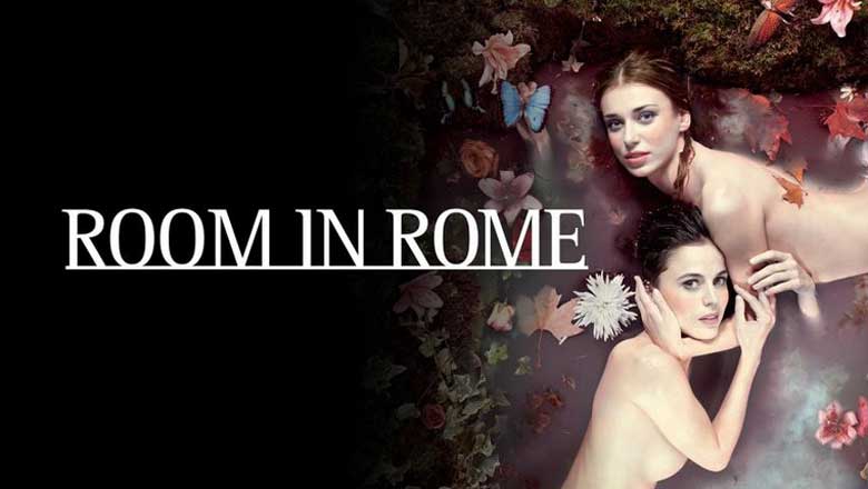 "Room in Rome" : un petit bijou de film lesbien "Room in Rome" : un petit bijou de film lesbien