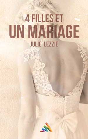 Livre lesbien : Quatre filles et un mariage