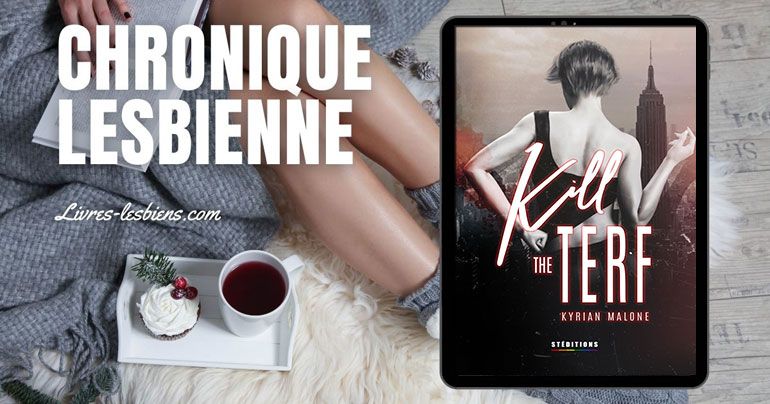 avis-chronique-kill-the-terf-kyrian-malone-0782a855 image